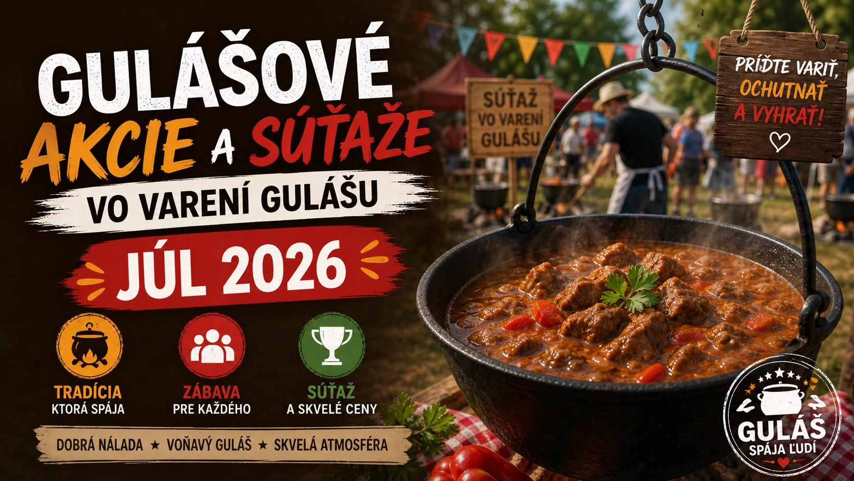 Gulášové akcie a súťaže Júl 26